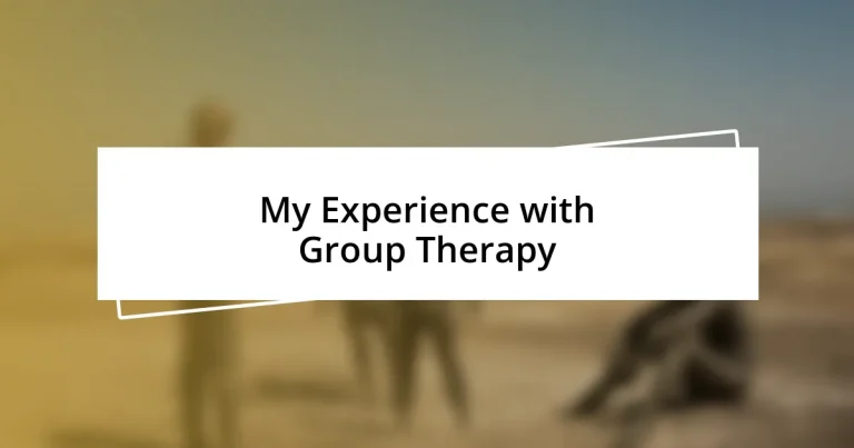 My Experience with Group Therapy